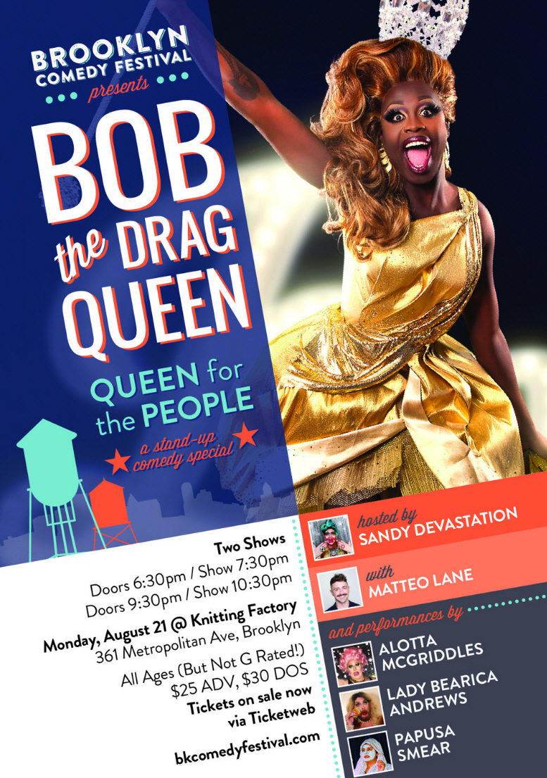 Bob the Drag Queen: "Queen for the People"